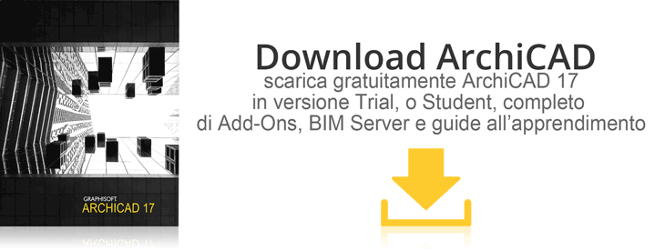scarica gratuitamente ArchiCAD 17 in versione Trial, o Student, completo 
